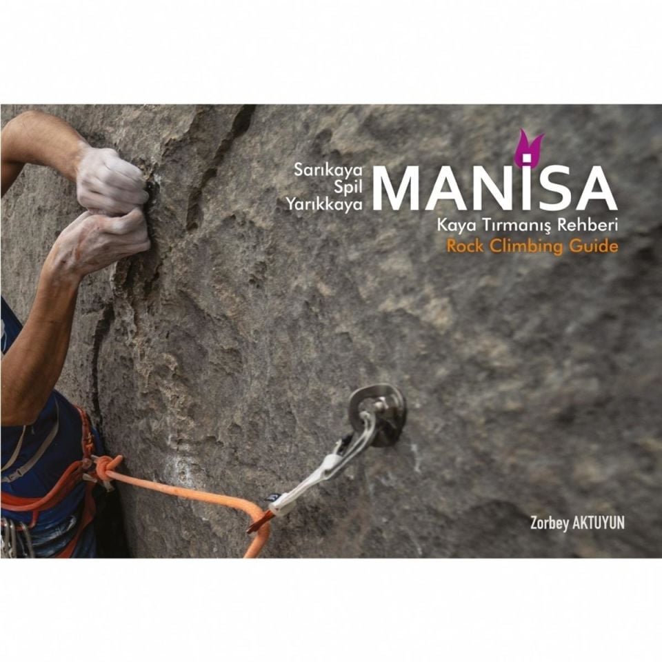 Manisa Kaya Tırmanış Rehberi - Zorbey Aktuyun