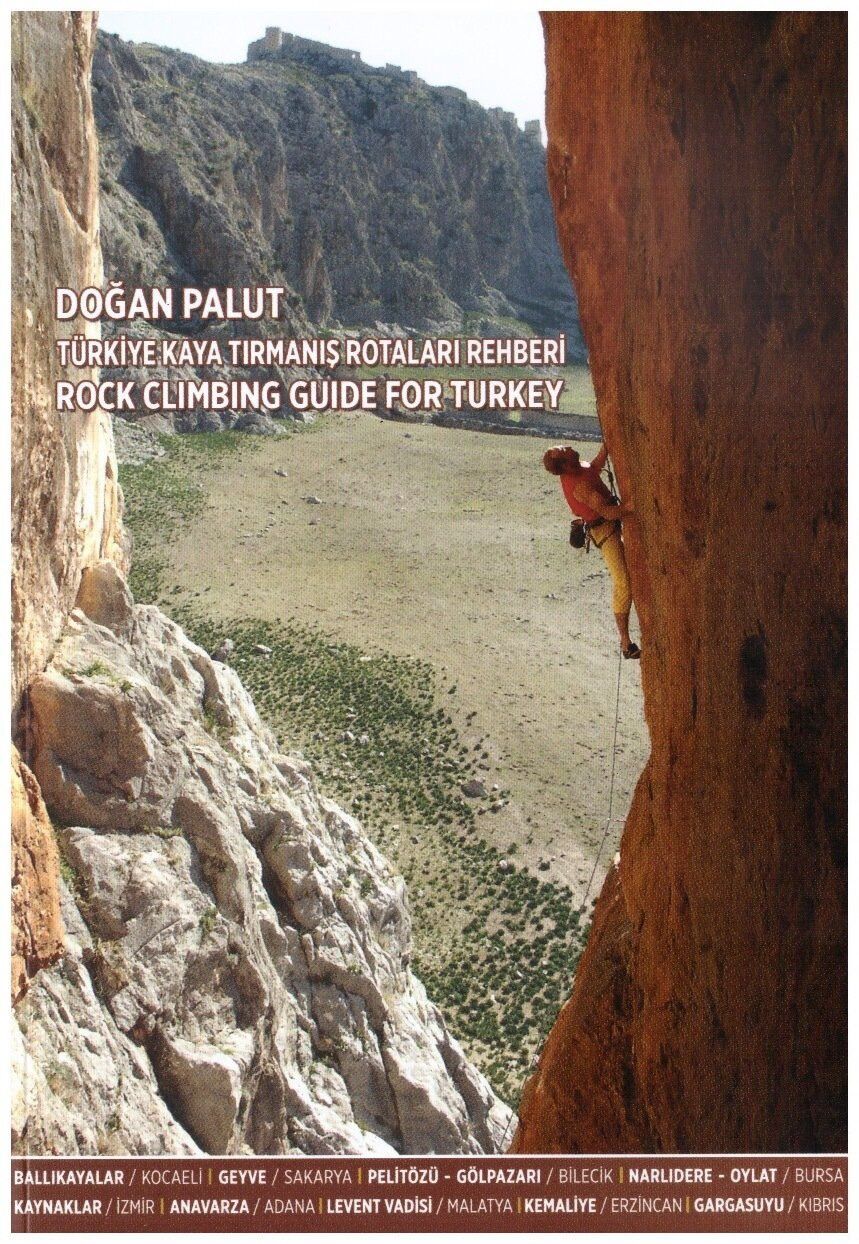 Türkiye Kaya Tırmanış Rotaları Rehberi - Doğan Palut