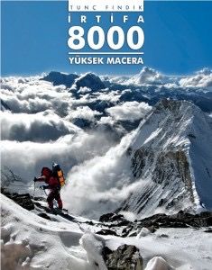 İrtifa 8000 - Yüksek Macera  TUNÇ FINDIK