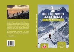 Dağcılık , Doğa Ve Macera Sporlarında Liderlik
